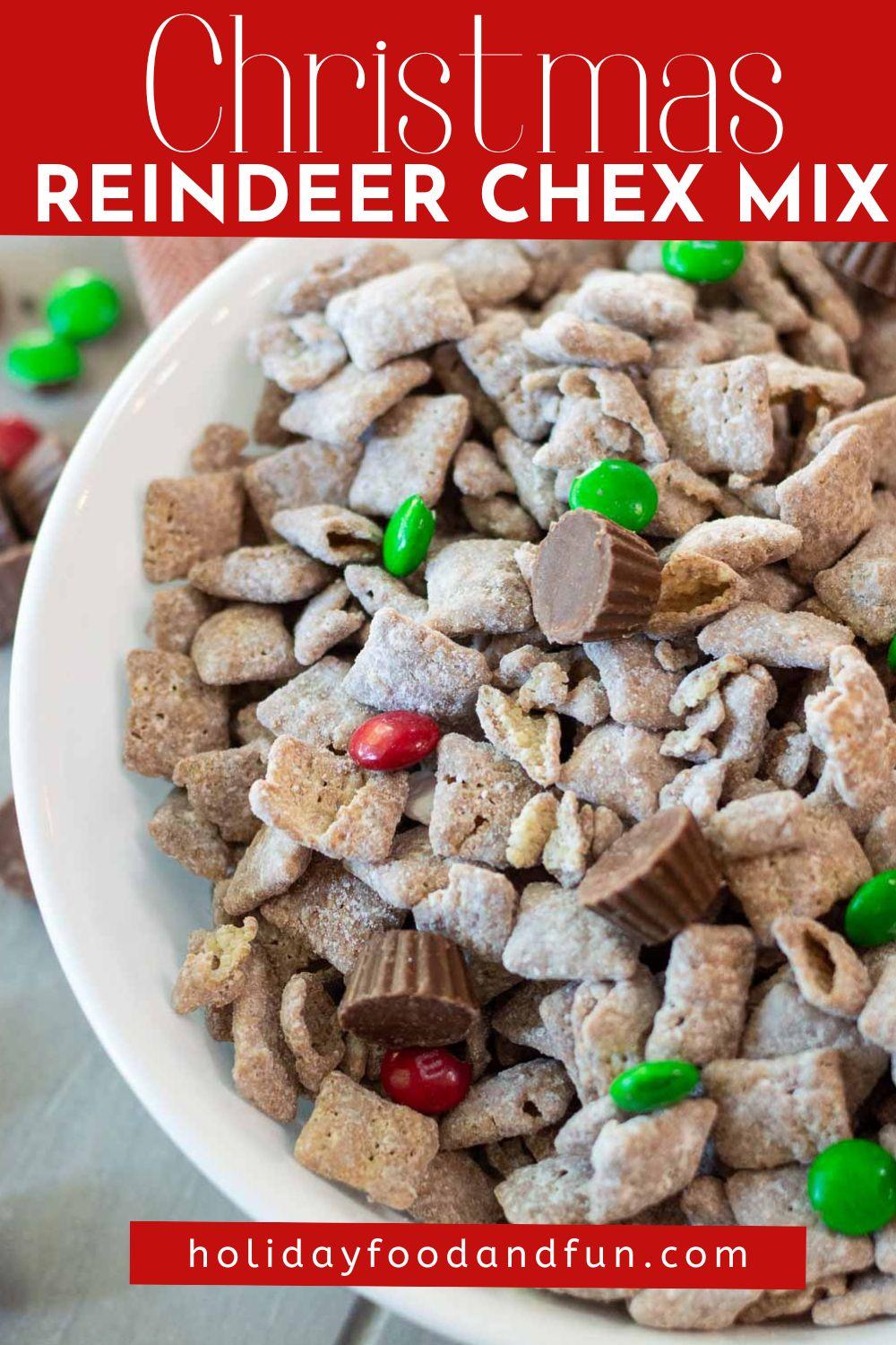 Christmas Reindeer Chex Mix Recipe - Holiday Food and Fun