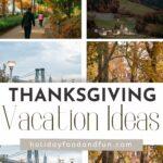 Thanksgiving Vacation Ideas pin